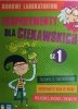 EKSPERYMENTY DLA CIEKAWSKICH CZ. 1 - Angelika Zacheja